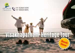 Visakhapatnam-Heritage Tour