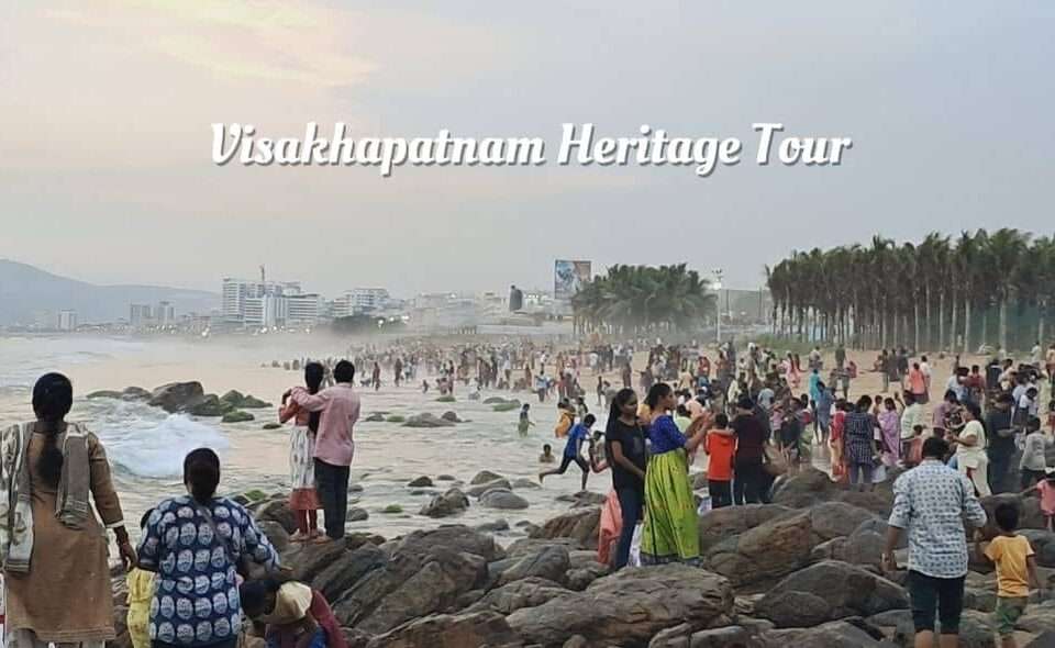 Visakhapatnam Heritage Tour