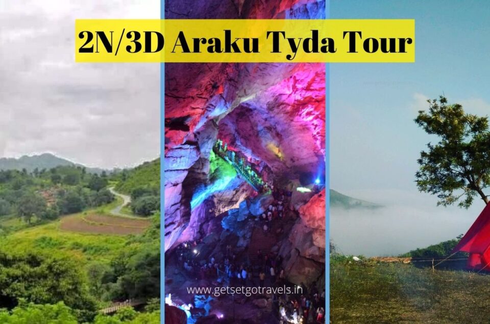 Only Araku and Tyda 2N/3D