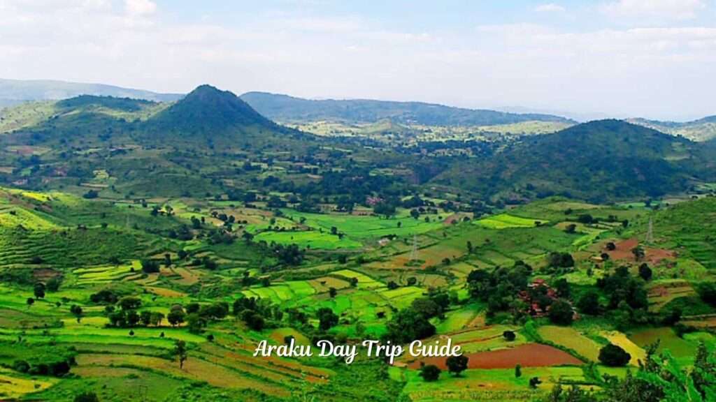 Araku Day Trip Guide