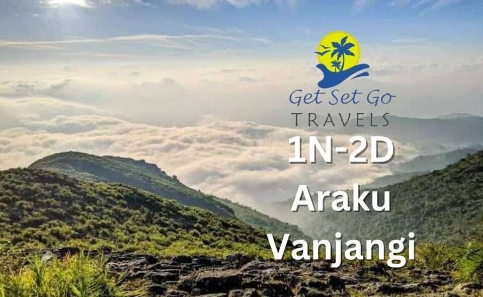 Vanjangi Araku 1Night 2Days