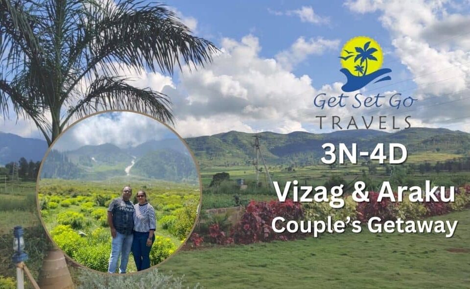 Vizag Araku Couple’s Getaway 3N4D