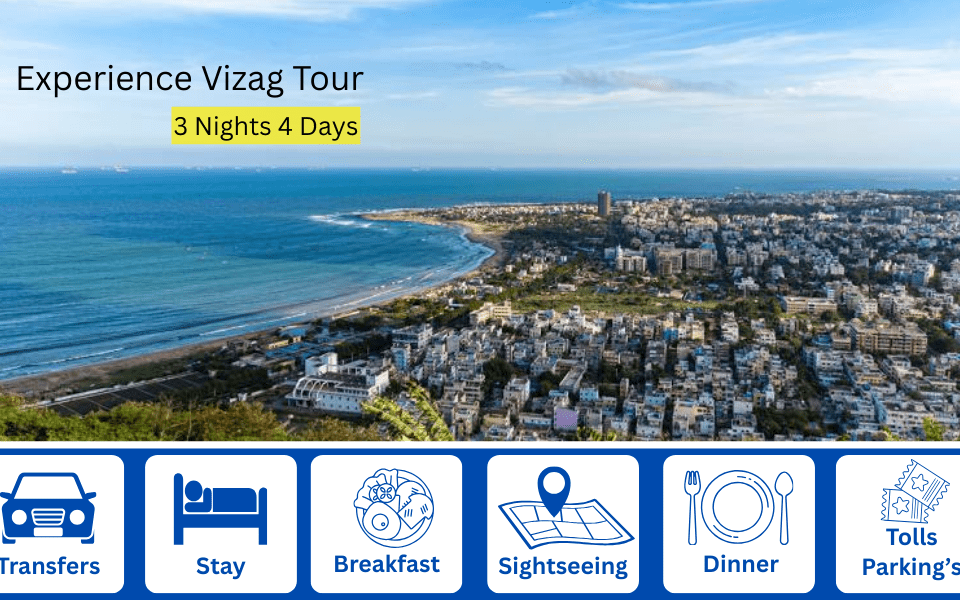 Experience Vizag Tour 3N||4D